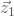 \vec z_1