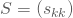 S = (s_{kk})