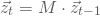\begin{equation*} \vec z_t = M \cdot \vec z_{t-1} \end{equation*}