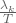 \frac {\lambda_k}{T}
