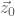 \vec z_0