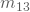 m_{13}